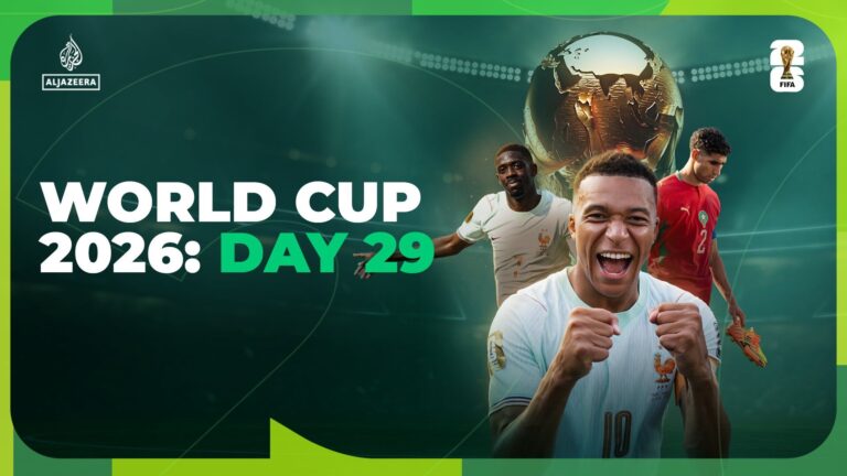 World Cup 2026 Day 29 highlights featuring Morocco's exit and France's semi-final advance.