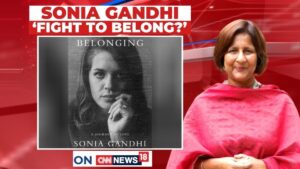Sonia Gandhi's political life and impact on Indian politics.